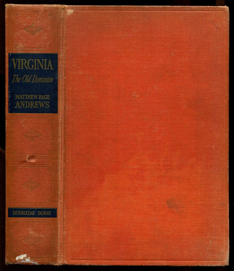 Item #171742 Virginia: The Old Dominion. Matthew Page ANDREWS.