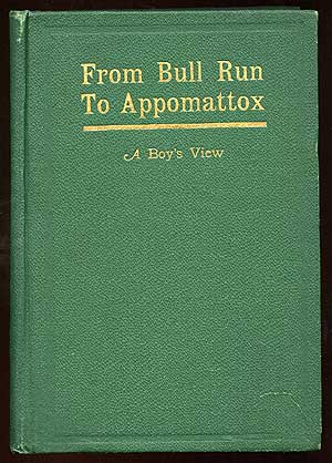 Item #17181 From Bull Run To Appomattox: A Boy's View. Luther W. HOPKINS.