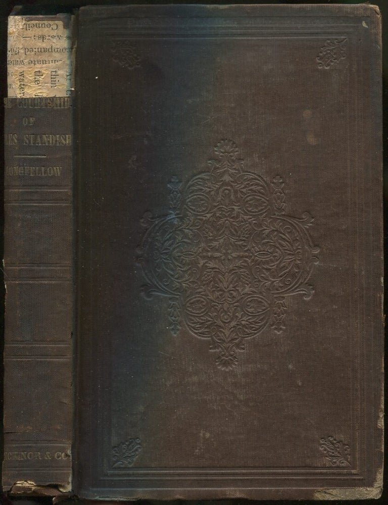 The Courtship of Miles Standish, and Other Poems. Henry Wadsworth LONGFELLOW.