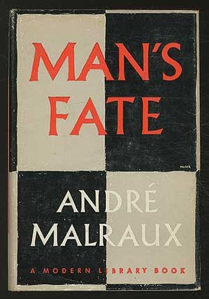Item #172425 Man's Fate. Andre MALRAUX