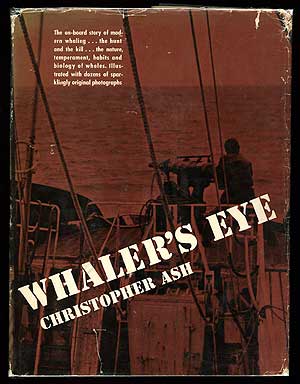 Item #17274 Whaler's Eye. Christopher Ash.
