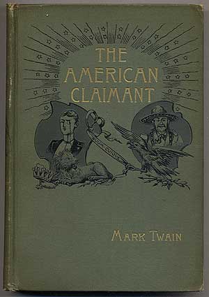 Item #172944 The American Claimant. Mark TWAIN