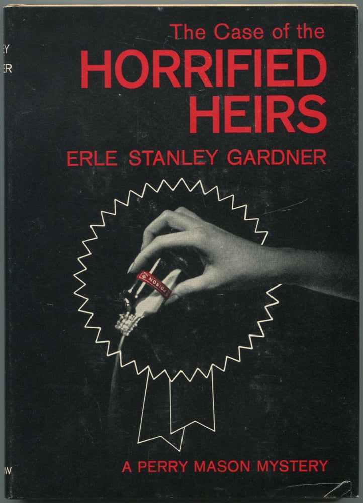 Item #175337 The Case of the Horrified Heirs. Erle Stanley GARDNER.