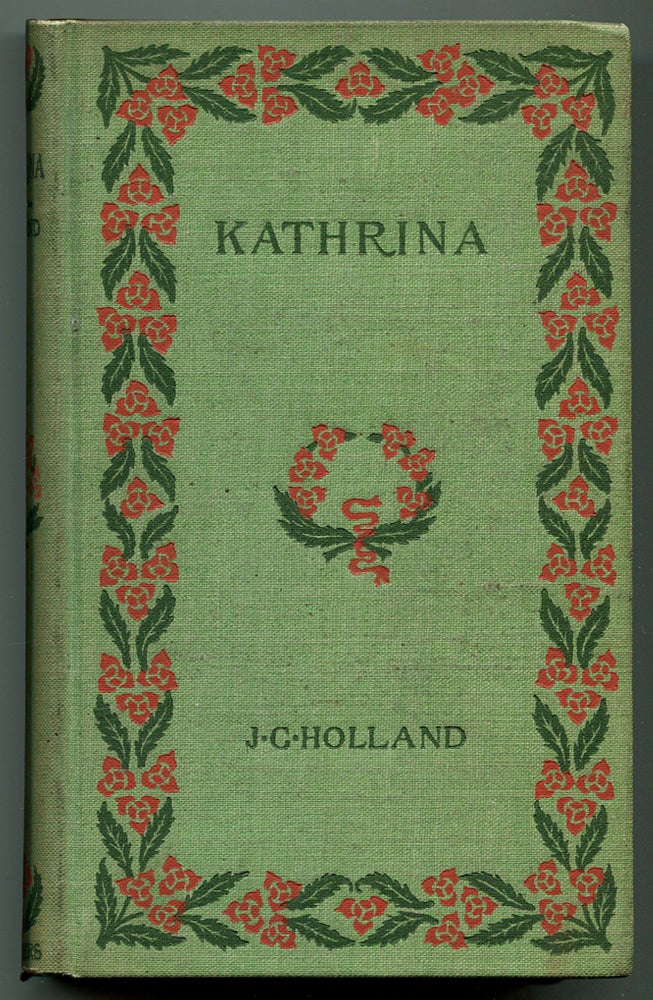 Item #175710 Kathrina: Her Life and Mine in a Poem. J. G. HOLLAND.