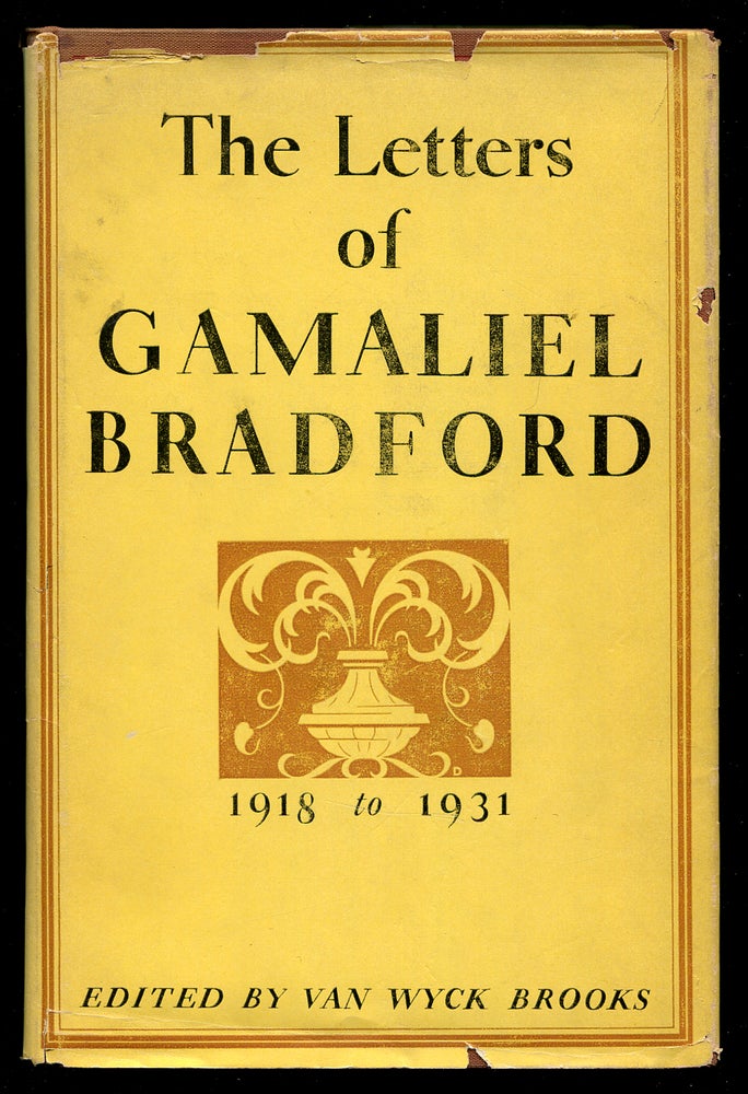 Item #176005 The Letters of Gamaliel Bradford: 1918-1931. Van Wyck BROOKS.