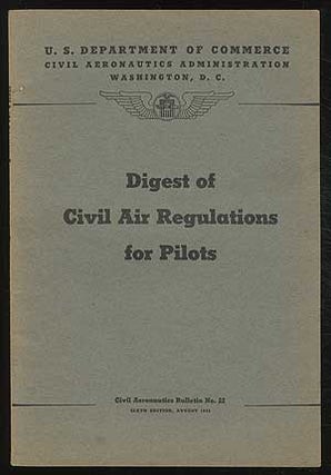 Item #176605 Digest of Civil Air Regulations for Pilots