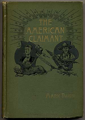 Item #176929 The American Claimant. Mark TWAIN
