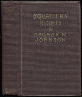 Item #177247 Squatters' Rights: A Western Story. George M. JOHNSON