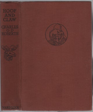 Item #177249 Hoof and Claw. Charles G. D. ROBERTS