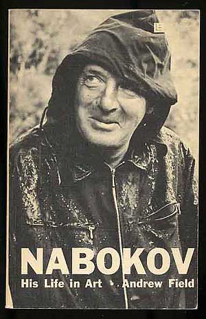 Item #177364 Nabokov: His Life in Art. Andrew FIELD.