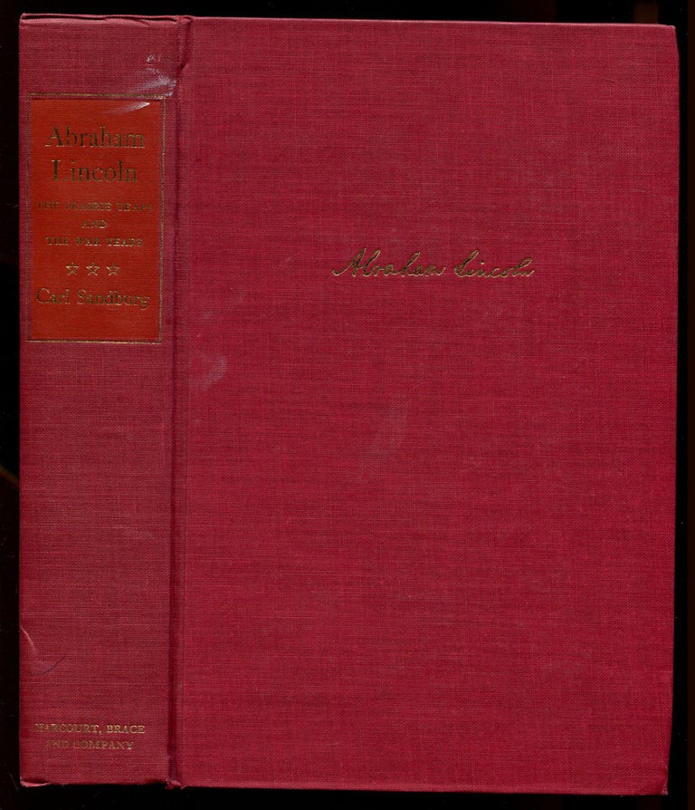 Item #178532 Abraham Lincoln: The Prairie Years and The War Years, One-Volume Edition. Carl SANDBURG.