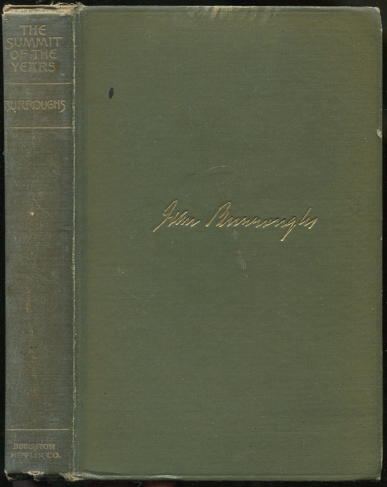 Item #179947 The Summit of the Years. John BURROUGHS.