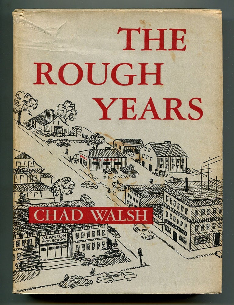 Item #181148 The Rough Years. Chad WALSH.