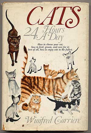 Item #181701 Cats 24 Hours a Day. Winifred CARRIERE.