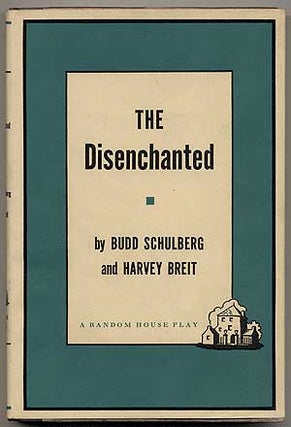 Item #18178 The Disenchanted. Budd SCHULBERG, Harvey Breit