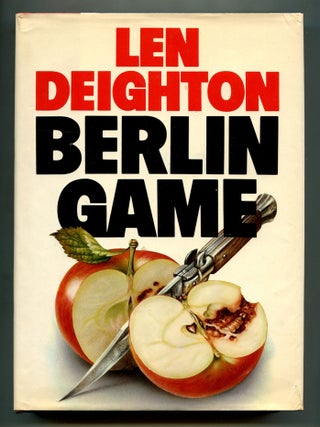 Item #182977 Berlin Game. Len DEIGHTON
