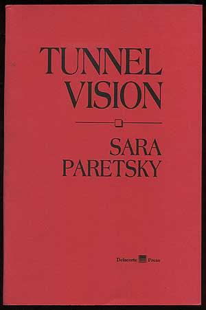 Item #183094 Tunnel Vision. Sara PARETSKY.
