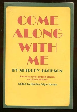 Item #18363 (Advance Excerpt): Come Along With Me edited by Stanley Edgar Hyman. Shirley JACKSON