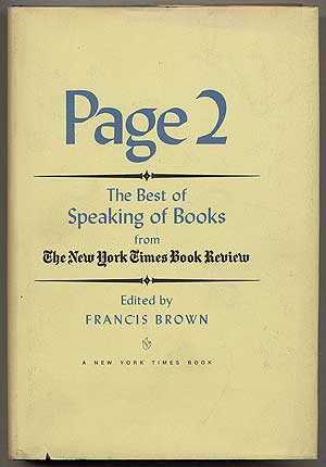 Item #184015 Page 2: The Best of Speaking of Books from The New York Times Book Review. Francis BROWN.