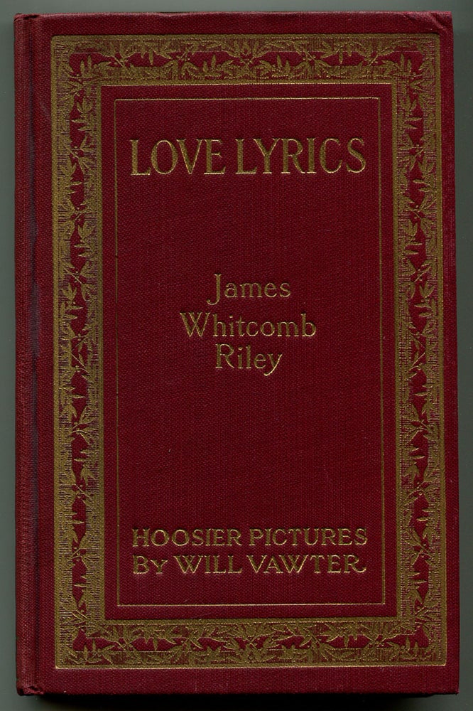 Item #184183 Riley: Love Lyrics. James Whitcomb RILEY.