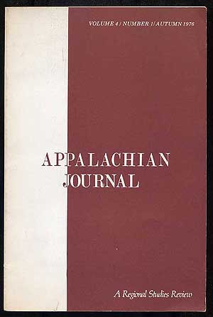 Item #185047 Appalachian Journal: Volume 4, Autumn 1976, Number 1. J. W. WILLIAMSON.