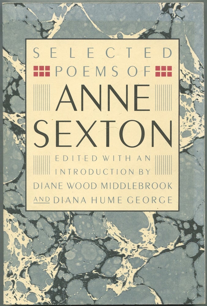 Item #185199 Selected Poems Of Anne Sexton. Anne SEXTON.