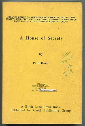 Item #185730 A House of Secrets. Patti DAVIS.