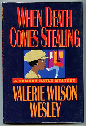 Item #18654 When Death Comes Stealing. Valerie Wilson WESLEY.