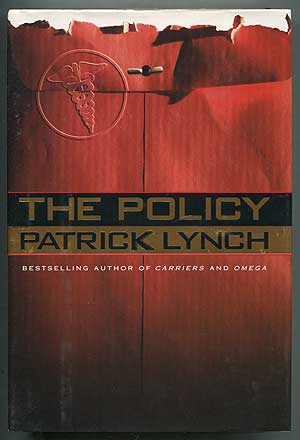 Item #188536 The Policy. Patrick LYNCH.