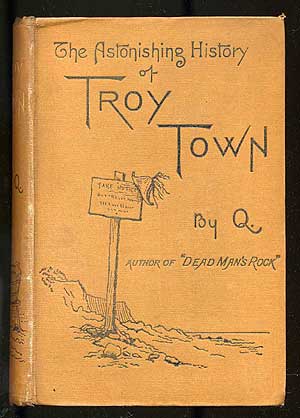 Item #188721 The Astonishing History of Troy Town. Q.