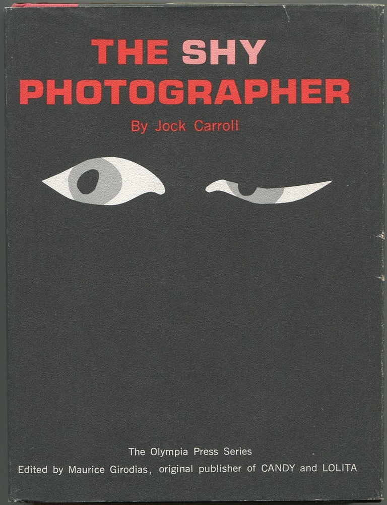 Item #188950 The Shy Photographer (The Olympia Press Series). Jock CARROLL.