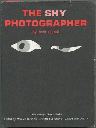 Item #188950 The Shy Photographer (The Olympia Press Series). Jock CARROLL
