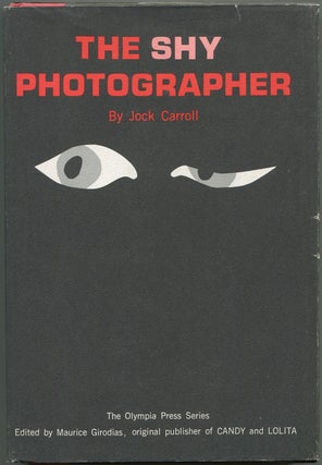 Item #188950 The Shy Photographer (The Olympia Press Series). Jock CARROLL