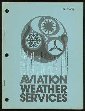 Item #189359 Aviation Weather Services (A Supplement to Aviation Weather AC 00-6A
