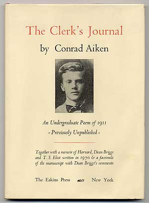 Item #1902 The Clerk's Journal. Conrad AIKEN