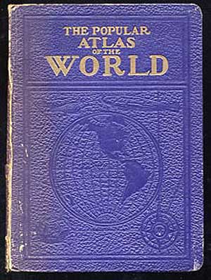 Item #190724 The Popular Atlas of the World: New, Maps, Census, Gazetteer, 1936