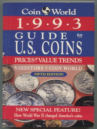 Item #191050 Coin World: Guide to the U.S. Coins, Prices & Value Trends. William T. GIBBS