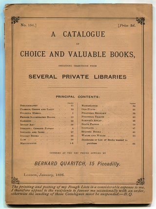 Item #191387 A Catalogue of Choice and Valuable Books Including Selections from Several Private...