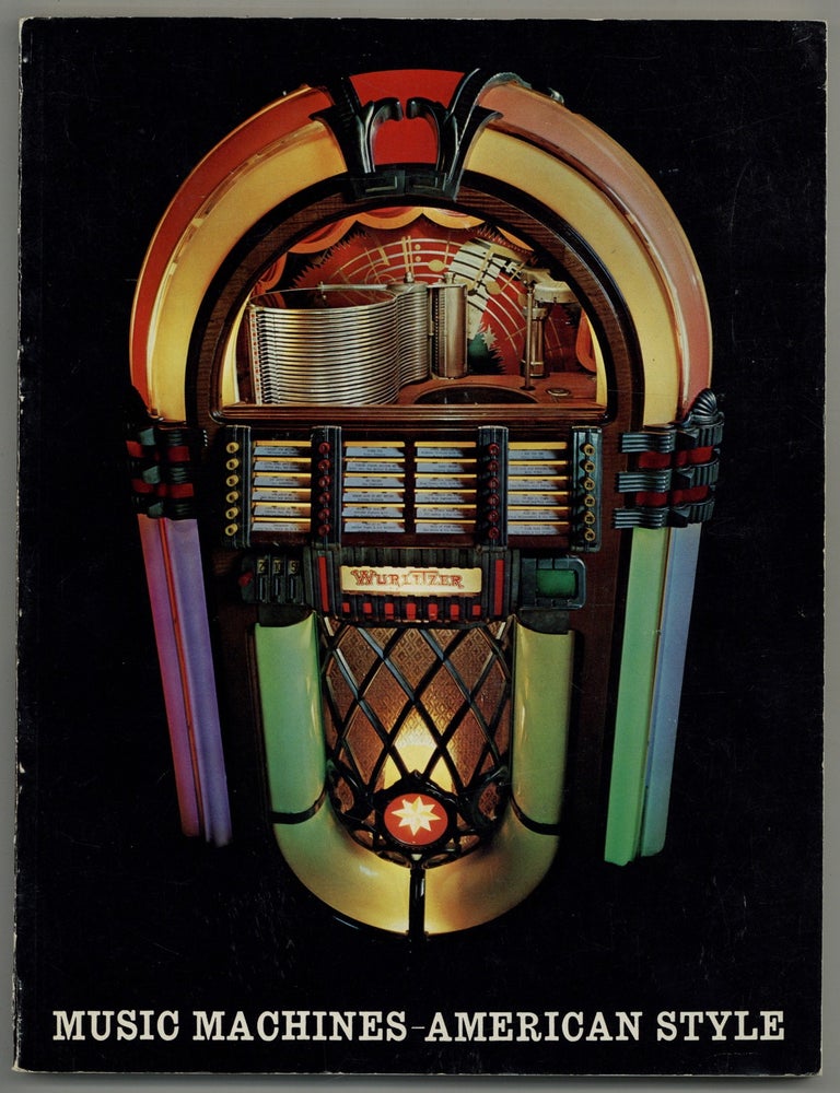 Item #191423 Music Machines &ndash; American Style: A Catalog of the Exhibition. Cynthia A. HOOVER.