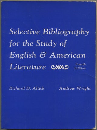 Item #191565 Selective Bibliography for the Study of English and American Literature: Fourth...