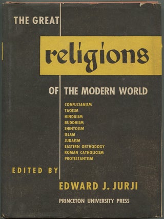 Item #191569 The Great Religions of the Modern World: Confucianism, Taoism, Hinduism, Buddhism,...