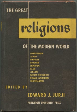 Item #191569 The Great Religions of the Modern World: Confucianism, Taoism, Hinduism, Buddhism,...
