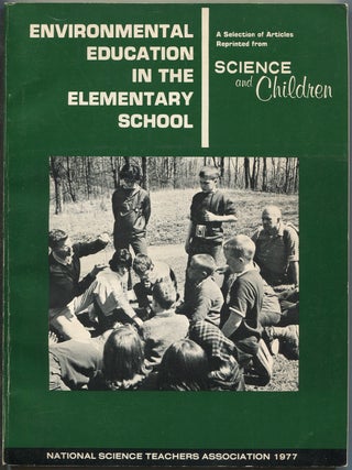 Item #191743 Environmental Education In The Elementary School: A Selection of Articles Reprinted...