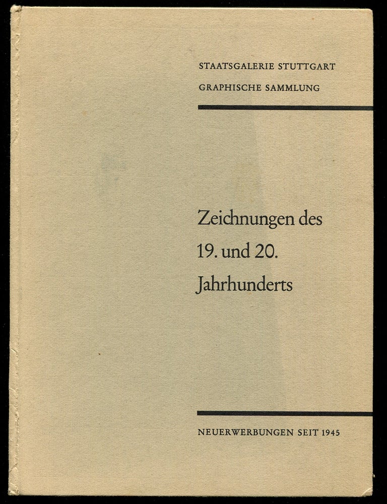 Item #191999 Zeichnungen des 19. und 20. Jahrhunderts (Staatsgalerie Stuttgart Graphische Sammlung)