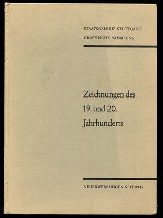 Item #191999 Zeichnungen des 19. und 20. Jahrhunderts (Staatsgalerie Stuttgart Graphische Sammlung