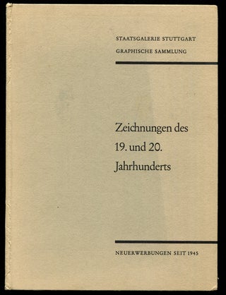 Item #191999 Zeichnungen des 19. und 20. Jahrhunderts (Staatsgalerie Stuttgart Graphische Sammlung
