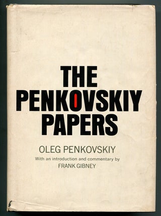 Item #192010 The Penkovskiy Papers. Oleg PENKOVSKIY