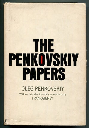 Item #192010 The Penkovskiy Papers. Oleg PENKOVSKIY