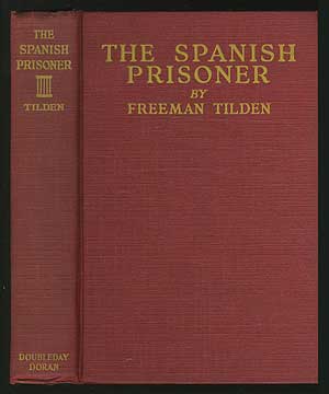 Item #192250 The Spanish Prisoner. Freeman TILDEN.