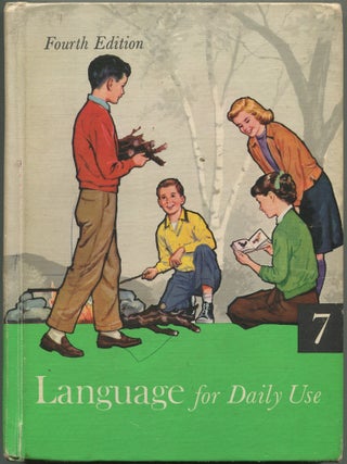 Item #192625 Language for Daily Use: Fourth Edition. Mary C. FOLEY, Mildred A. Dawson, Marian...